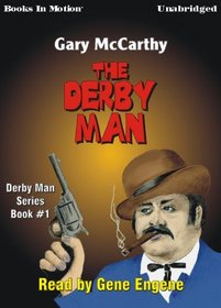 The Derby Man, The Derby Man Series, Book 1