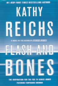 Flash and Bones (Temperance Brennan, Bk 14) (Large Print)