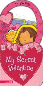 My Secret Valentine (Carry Me Along)