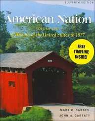 The American Nation: A History of the United States to 1877