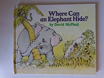 Where Can an Elephant Hide?