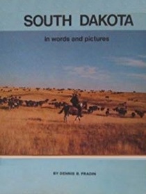 South Dakota in Words and Pictures (Young People's Stories of Our States)