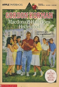 MacDonald Hall Goes Hollywood (Macdonald Hall/Bruno & Boots, Bk 6)