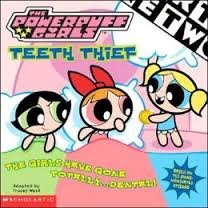 Teeth Thief (Powerpuff Girls 8x8)