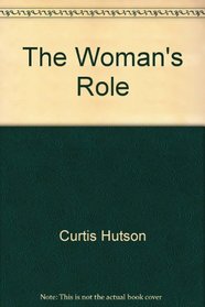 The Woman's Role