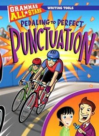 Pedaling to Perfect Punctuation (Grammar All-Stars)
