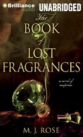 The Book of Lost Fragrances: A Novel of Suspense (Reincarnationist Series)