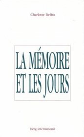 La memoire et les jours (French Edition)
