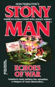 Echoes of War (Terror File, Bk 2) (Stony Man, No 67)