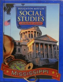 Houghton Mifflin Social Studies Mississippi: Student Editn Level 4 2006