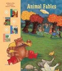 Animal Fables (Abbeville Classic Fairy Tales)