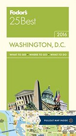 Fodor's Washington, D.C. 25 Best (Full-color Travel Guide)