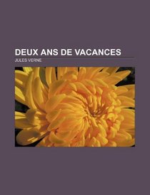 Deux Ans de vacances (French Edition)