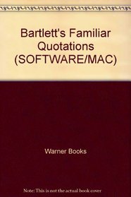 Bartlett's Familiar Quotations (SOFTWARE/MAC)