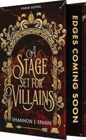 A Stage Set for Villains