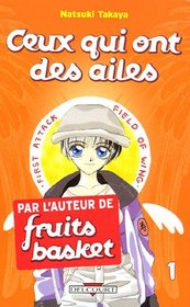 Ceux qui ont des ailes, Tome 1 (French Edition)