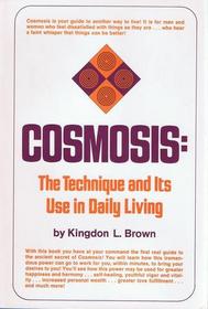 Cosmosis :  The Technique and Its Use in Daily Living