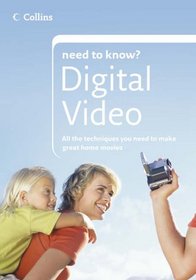 Digital Video (Collins Need to Know?)