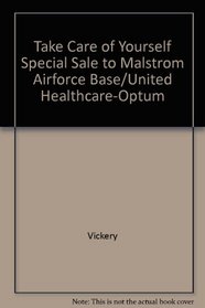 Take Care of Yourself Special Sale to Malstrom Airforce Base/United Healthcare-Optum