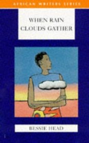 When Rain Clouds Gather (African Writers Series)