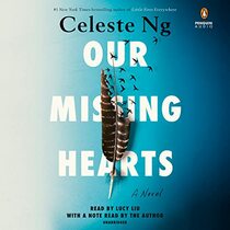 Our Missing Hearts (Audio CD) (Unabridged)