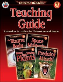 Extreme Readers Teaching Guide, Level 3