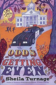 The Odds of Getting Even (Mo & Dale, Bk 3)