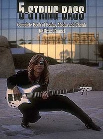 Five String Bass: Complete Book of Scales, Modes and Chords