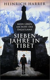 Sieben Jahre Tibet. Mein Leben am Hofe des Dalai Lama.