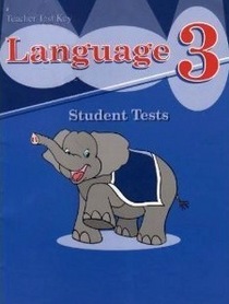 Language 3 Student Tests Teacher Key (Third Edition) (A Beka)