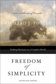 Freedom of Simplicity: Finding Harmony in a Complex World