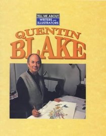 Tell Me About Quentin Blake (Tell Me About)