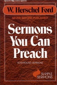 Sermons You Can Preach : Year -round sermons (Simple Sermon Series)