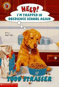 Help! I'm Trapped in Obedience School Again (Help! I'm Trapped...)