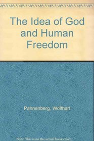 The Idea of God and Human Freedom