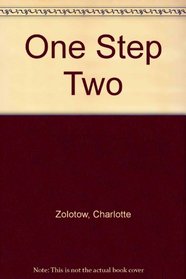 One Step, Two . . .