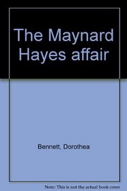 The Maynard Hayes affair