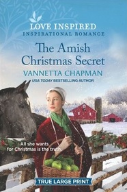 The Amish Christmas Secret (Indiana Amish Brides, Bk 6) (Love Inspired, No 1309) (True Large Print)