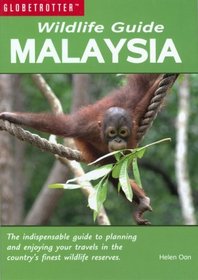 Wildlife Guide: Malaysia (Globetrotter Wildlife Guides)