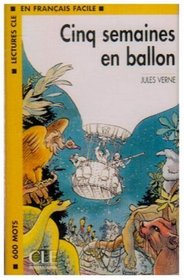 Lectures Cle En Francais Facile - Level 1: Cinq Semaines En Ballon - Cassette (French Edition)