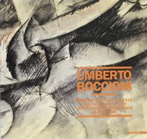 Umberto Boccioni: Disegni, 1907-1915, dalle Civiche raccolte d'arte di Milano (Italian Edition)