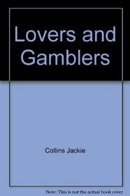 Lovers and Gamblers