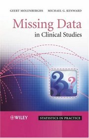 Missing Data in Clinical Studies (Statistics in Practice)