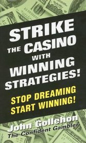 Strike the Casino with Winning Strategies!