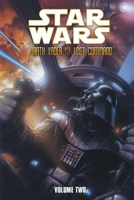 Darth Vader and the Lost Command Volume 2 (Star Wars: Darth Vader and the Lost Command)