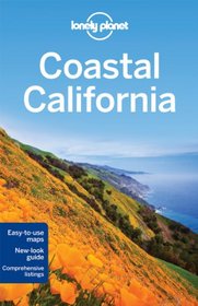 Lonely Planet Coastal California (Regional Guide)