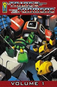 Transformers: Generation One Volume 1 (Transformers Generation One)