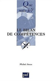 Le bilan de comptences (3e ed)