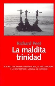 La Maldita Trinidad (Spanish Edition)