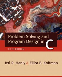 Problem Solving and Program Design in C (5th Edition)